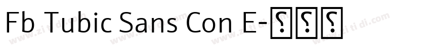 Fb Tubic Sans Con E字体转换